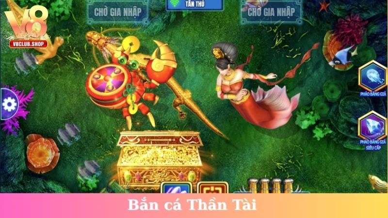 Bắn cá Thần Tài