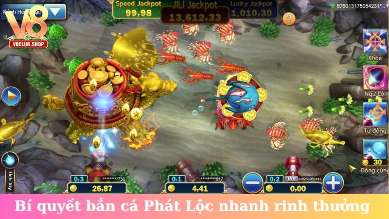 Bí quyết bắn cá Phát Lộc nhanh rinh thưởng