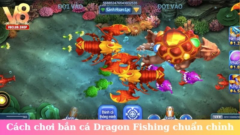 Cách chơi bắn cá Dragon Fishing chuẩn chỉnh