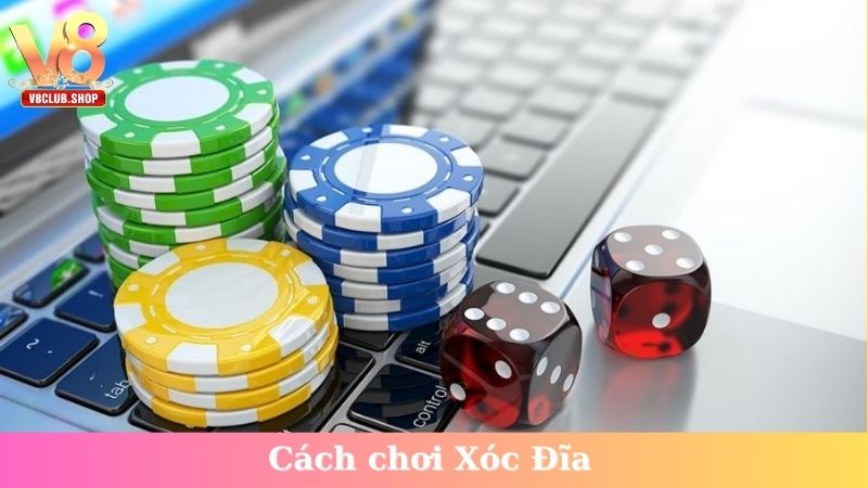 Cách chơi Xóc Đĩa