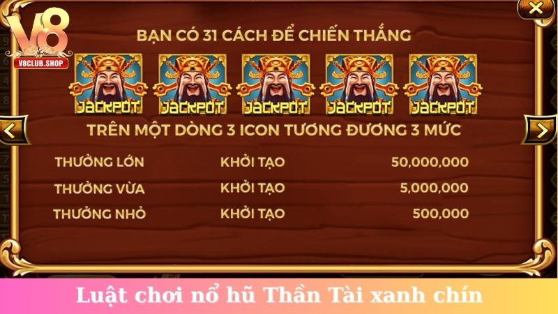 Luật chơi nổ hũ Thần Tài xanh chín