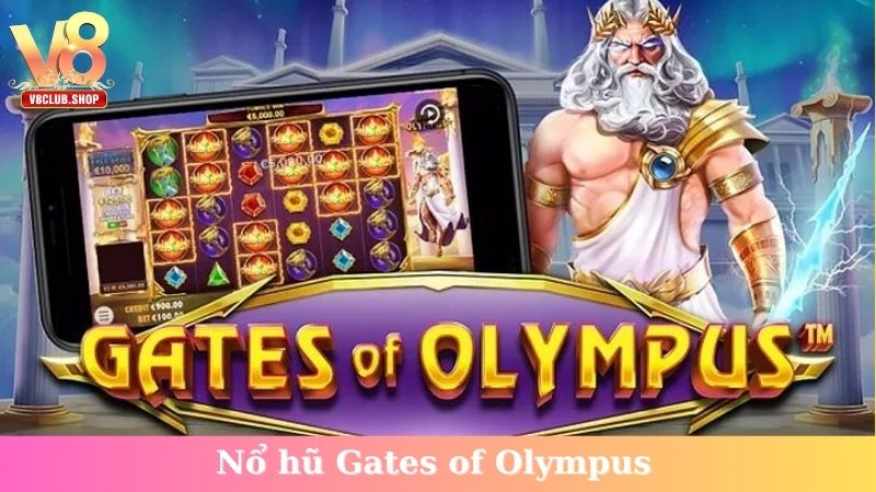 Nổ hũ Gates of Olympus