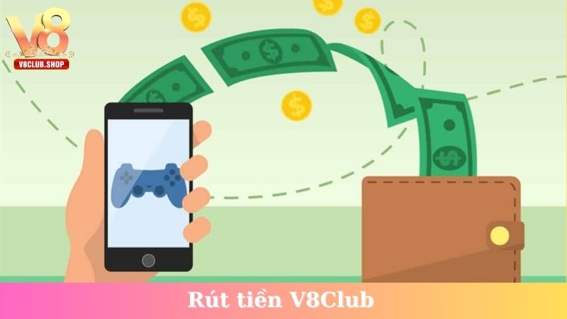 rút tiền V8Club